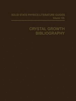 bokomslag Crystal Growth Bibliography