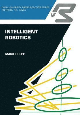 Mark H. Lee - Intelligent robotics, Häftad
