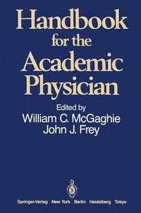 bokomslag Handbook for the Academic Physician