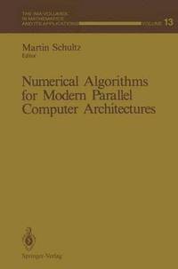 bokomslag Numerical Algorithms for Modern Parallel Computer Architectures