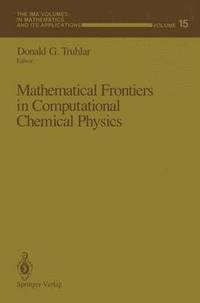 bokomslag Mathematical Frontiers in Computational Chemical Physics