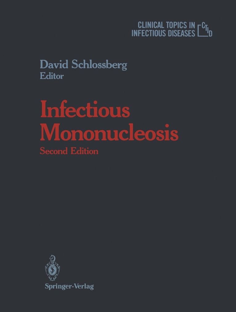 David Schlossberg - Infectious Mononucleosis, Häftad