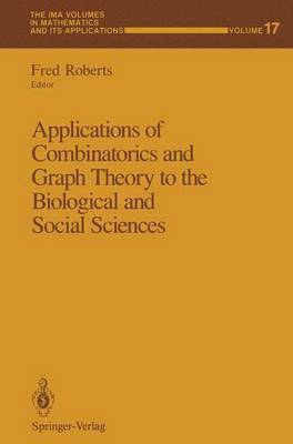 Fred Roberts - Applications of Combinatorics and Graph Theory to the Biological and Social Sciences, Häftad