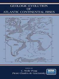 bokomslag Geologic Evolution of Atlantic Continental Rises