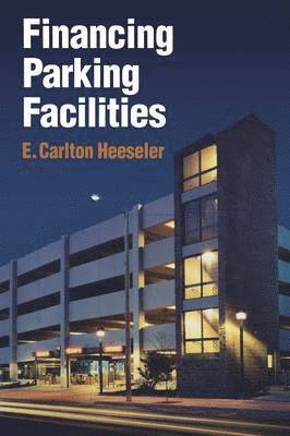 Financing Parking Facilities 1