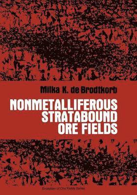 Nonmetalliferous Stratabound Ore Fields 1