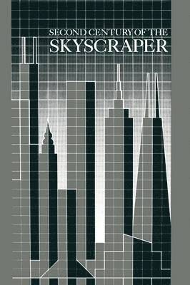 Second Century of the Skyscraper 1