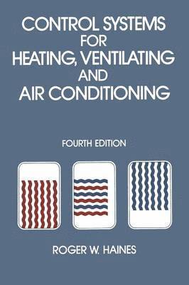 Control Systems for Heating, Ventilating and Air Conditioning 1