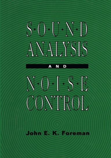 John Foreman - Sound Analysis and Noise Control, Häftad