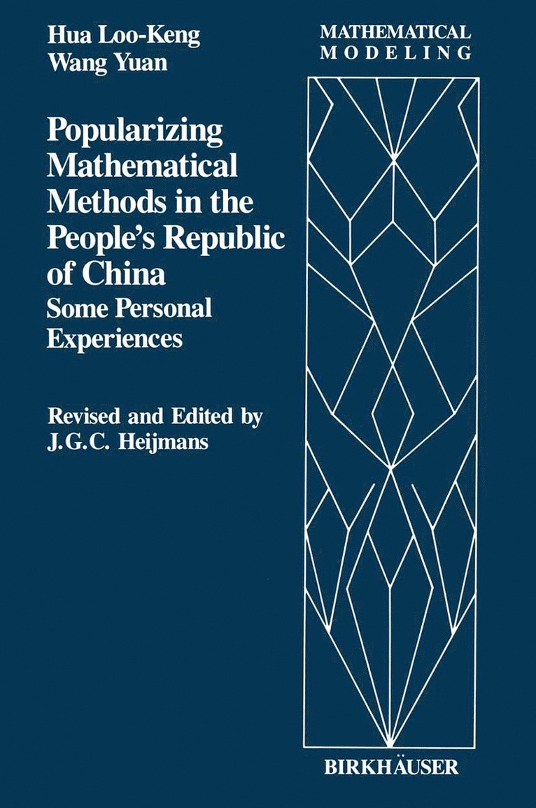 Popularizing Mathematical Methods in the Peoples Republic of China 1