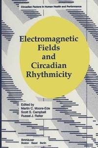 bokomslag Electromagnetic Fields and Circadian Rhythmicity