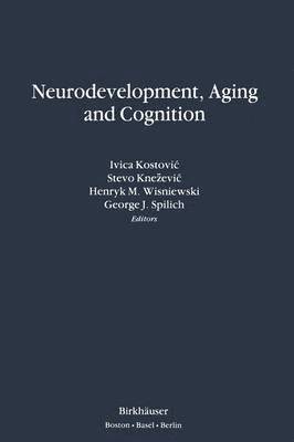 bokomslag Neurodevelopment, Aging and Cognition