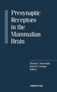 bokomslag Presynaptic Receptors in the Mammalian Brain