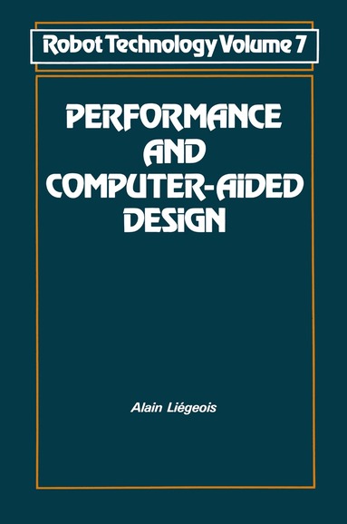 Alain. Liegeois - Performance and Computer-Aided Design, Häftad