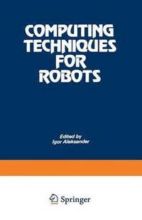 bokomslag Computing Techniques for Robots