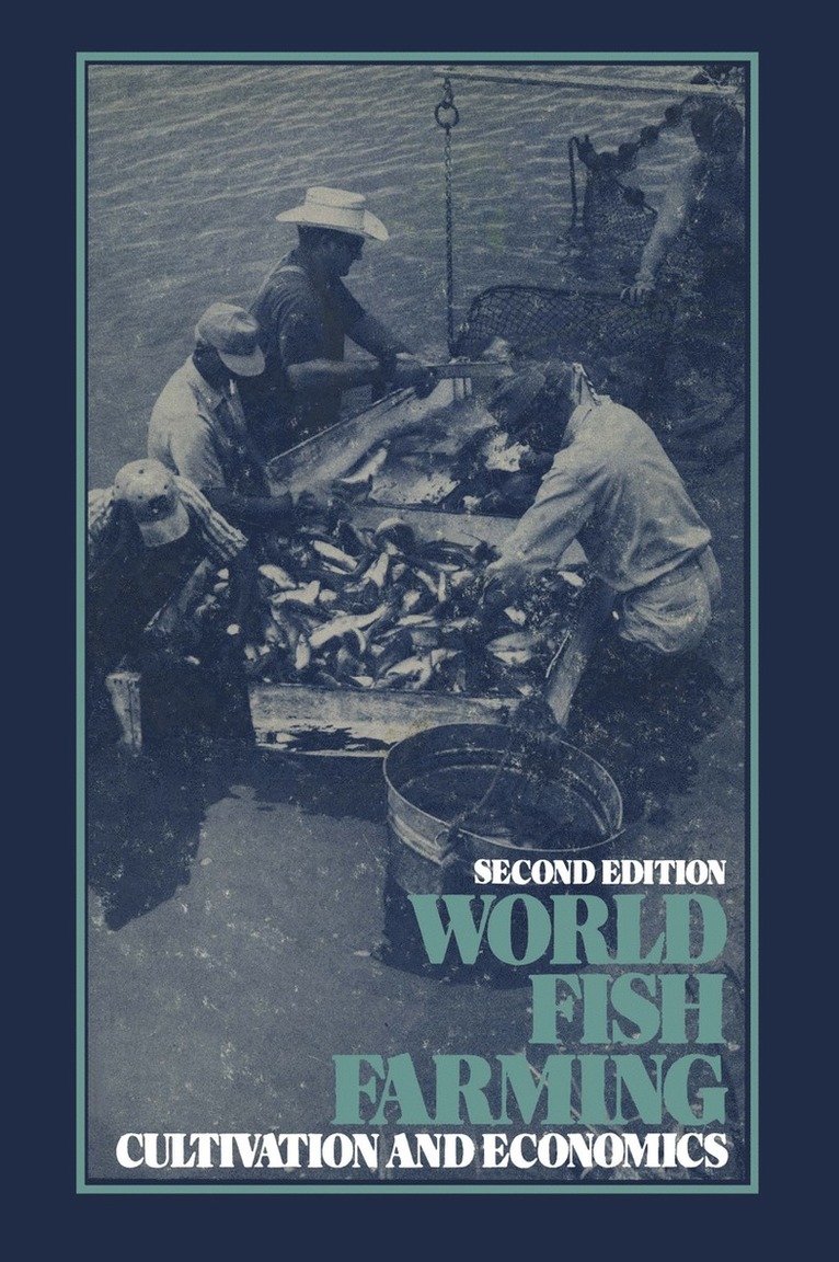 World Fish Farming: Cultivation and Economics