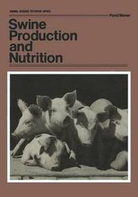 bokomslag Swine Production and Nutrition