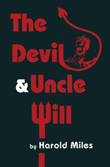 bokomslag Devil & Uncle Will