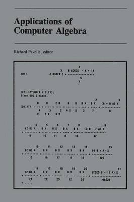 Richard Pavelle - Applications of Computer Algebra, Häftad