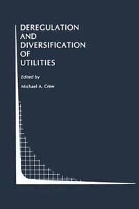 bokomslag Deregulation and Diversification of Utilities