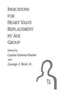 bokomslag Indications for Heart Valve Replacement by Age Group