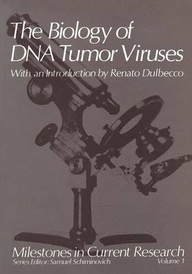 The Biology of DNA Tumor Viruses 1