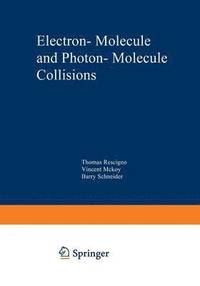 bokomslag Electron-Molecule and Photon-Molecule Collisions
