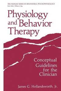 bokomslag Physiology and Behavior Therapy