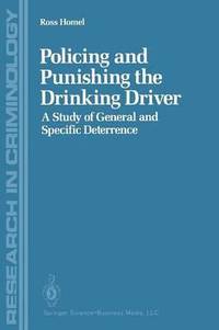 bokomslag Policing and Punishing the Drinking Driver