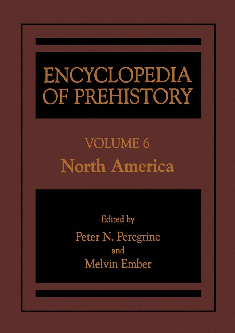 Peter N. Peregrine, Melvin Ember - Encyclopedia of Prehistory, Häftad