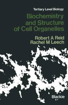 bokomslag Biochemistry and Structure of Cell Organelles