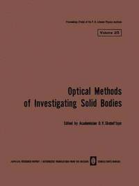 bokomslag Volume 25: Optical Methods of Investigating Solid Bodies