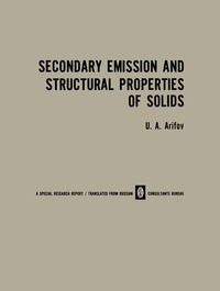 bokomslag Secondary Emission and Structural Properties of Solids