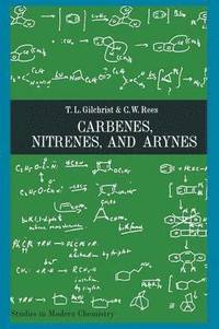 bokomslag Carbenes nitrenes and arynes