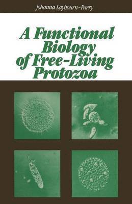 A Functional Biology of Free-Living Protozoa 1