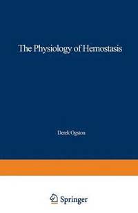 bokomslag The Physiology of Hemostasis