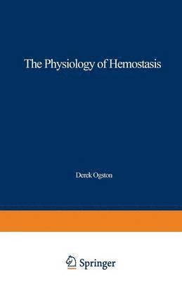 bokomslag The Physiology of Hemostasis