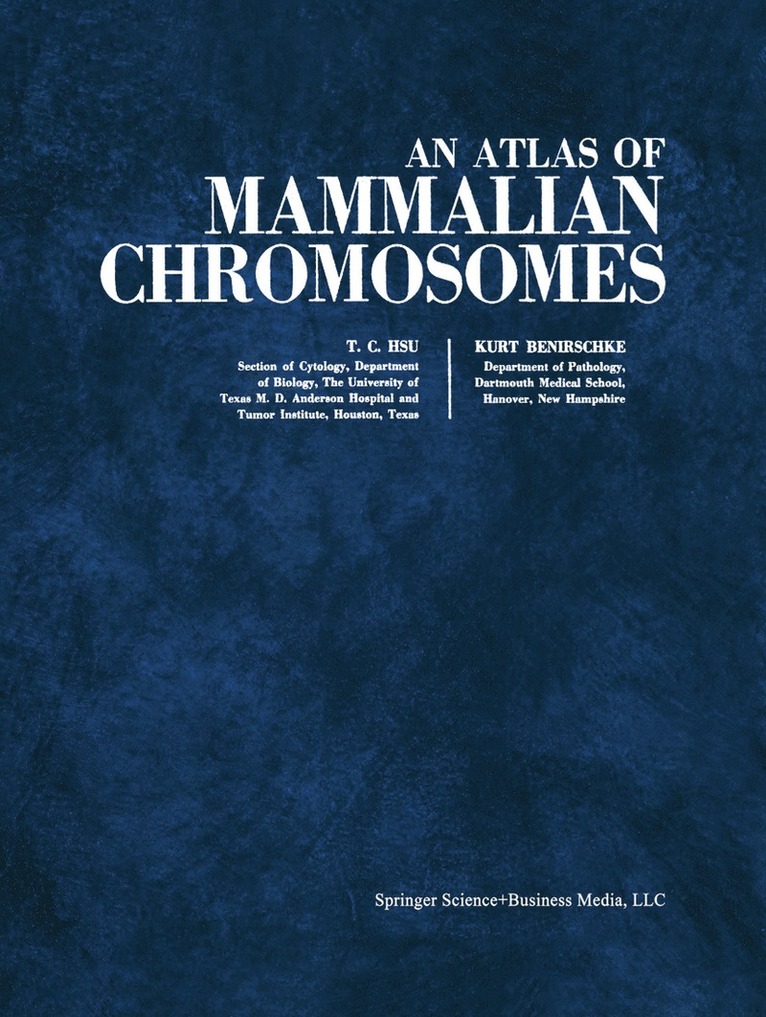 Tao C. Hsu, Kurt Benirschke - Atlas of Mammalian Chromosomes, Häftad