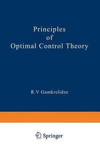 bokomslag Principles of Optimal Control Theory