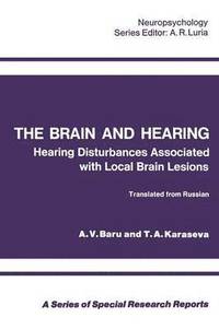 bokomslag The Brain and Hearing