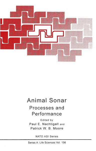 Paul E. Nachtigall, Patrick W.B. Moore - Animal Sonar, Häftad