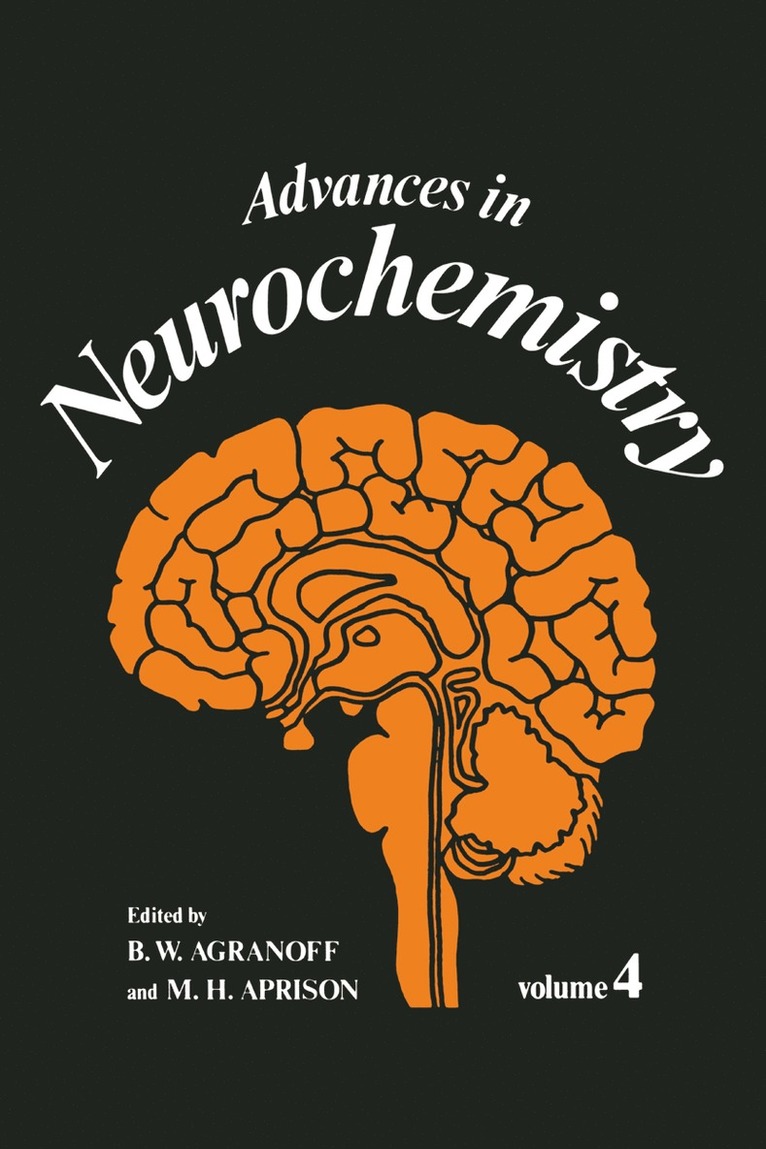B. W. Agranoff, M. H. Aprison - Advances in Neurochemistry, Häftad
