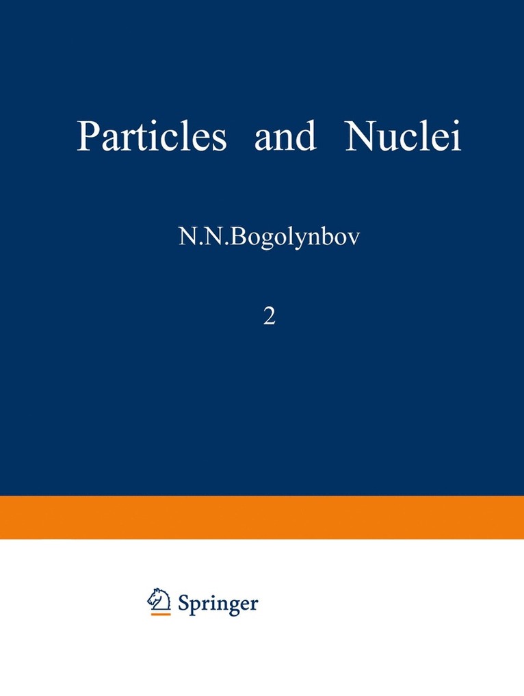 N. N. Bogolyubov - Particles and Nuclei, Häftad