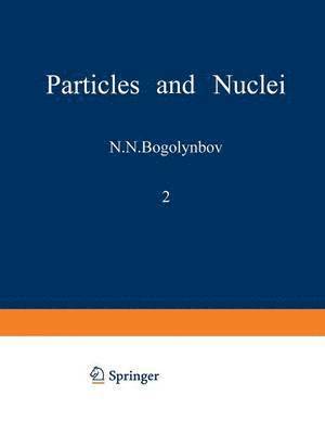 Particles and Nuclei 1