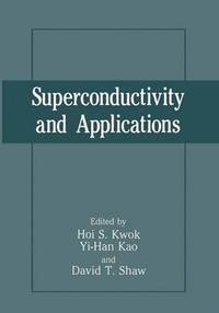 bokomslag Superconductivity and Applications