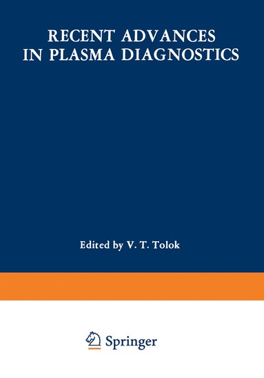 bokomslag Recent Advances in Plasma Diagnostics / Diagnostika Plasmy /  