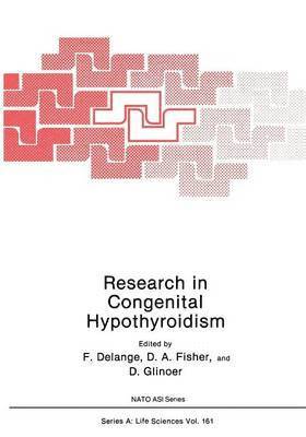 F. Delange, D.A. Fisher, D. Glinoer, D. a. Fisher, D. A. Fisher - Research in Congenital Hypothyroidism, Häftad