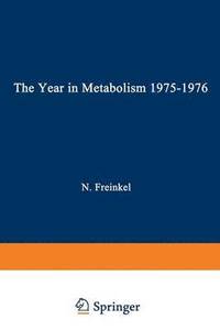 bokomslag The Year in Metabolism 19751976