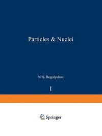 bokomslag Particles and Nuclei
