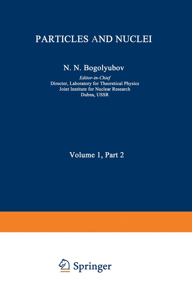 N. N. Bogolyubov, A. M. Baldin, Nguen Van Heu, V. G. Solov'ev, V. G. Solov'Ev - Particles and Nuclei, Häftad